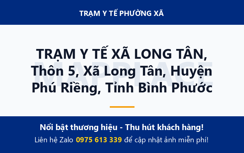 TRẠM Y TẾ XÃ LONG TÂN, Thôn 5, Xã Long Tân, Huyện Phú Riềng, Tỉnh Bình Phước