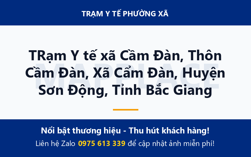 TRạm Y tế xã Cầm Đàn, Thôn Cầm Đàn, Xã Cẩm Đàn, Huyện Sơn Động, Tỉnh Bắc Giang