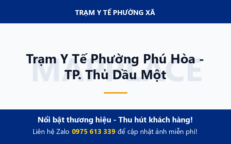 Trạm Y Tế Phường Phú Hòa - TP. Thủ Dầu Một
