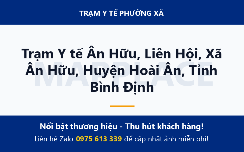 Trạm Y tế Ân Hữu, Liên Hội, Xã Ân Hữu, Huyện Hoài Ân, Tỉnh Bình Định
