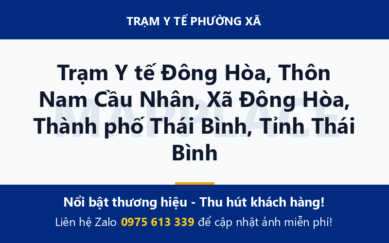 Trạm Y tế Đông Hòa, Thôn Nam Cầu Nhân, Xã Đông Hòa, Thành phố Thái Bình, Tỉnh Thái Bình