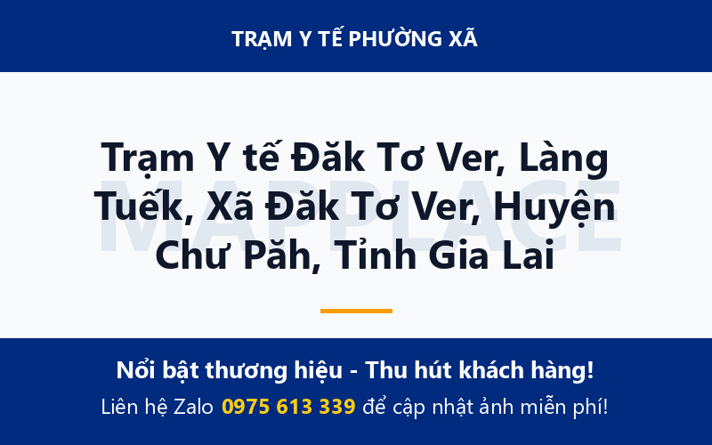 Trạm Y tế Đăk Tơ Ver, Làng Tuếk, Xã Đăk Tơ Ver, Huyện Chư Păh, Tỉnh Gia Lai