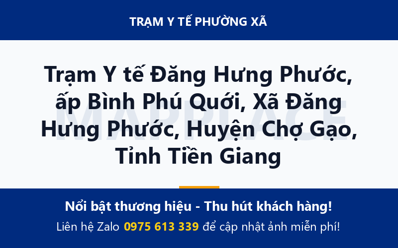 Trạm Y tế Đăng Hưng Phước, ấp Bình Phú Quới, Xã Đăng Hưng Phước, Huyện Chợ Gạo, Tỉnh Tiền Giang