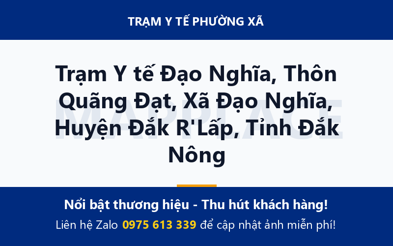 Trạm Y tế Đạo Nghĩa, Thôn Quãng Đạt, Xã Đạo Nghĩa, Huyện Đắk R'Lấp, Tỉnh Đắk Nông