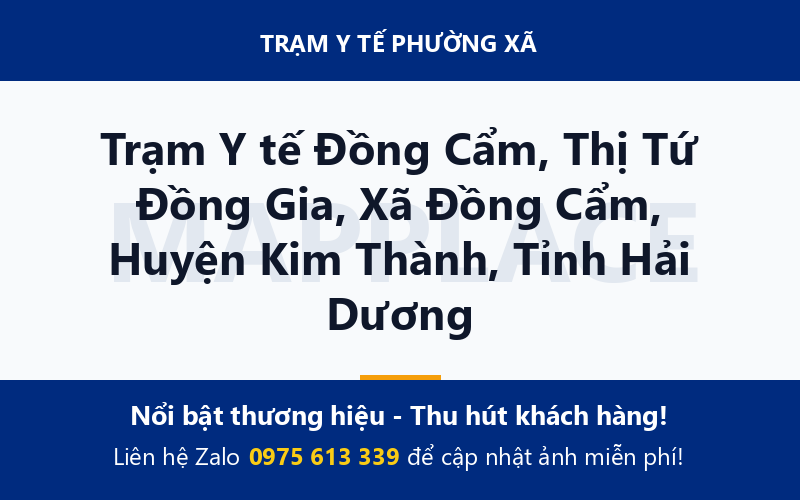 Trạm Y tế Đồng Cẩm, Thị Tứ Đồng Gia, Xã Đồng Cẩm, Huyện Kim Thành, Tỉnh Hải Dương