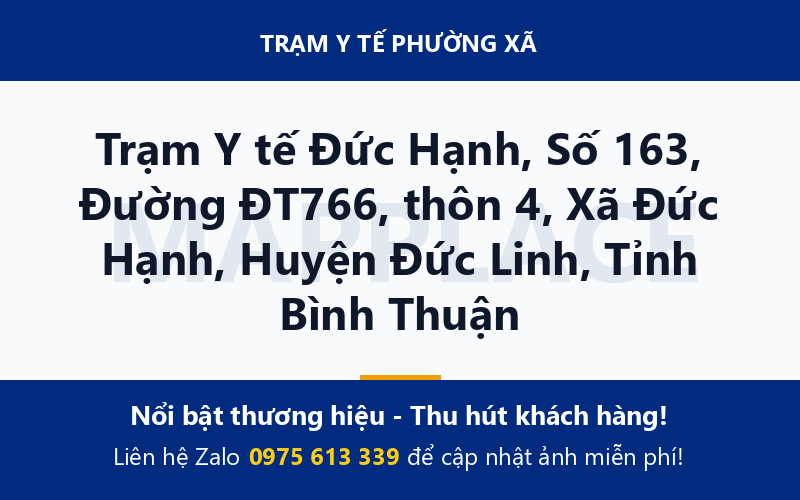 Trạm Y tế Đức Hạnh, Số 163, Đường ĐT766, thôn 4, Xã Đức Hạnh, Huyện Đức Linh, Tỉnh Bình Thuận