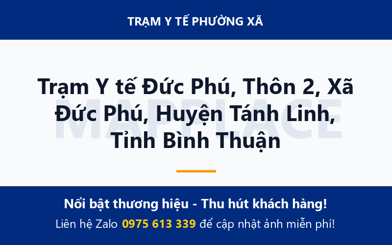 Trạm Y tế Đức Phú, Thôn 2, Xã Đức Phú, Huyện Tánh Linh, Tỉnh Bình Thuận