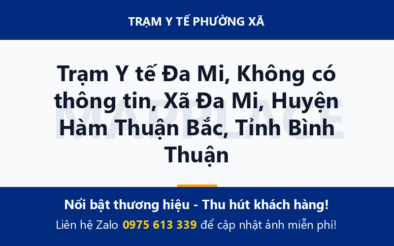 Trạm Y tế Đa Mi, Không có thông tin, Xã Đa Mi, Huyện Hàm Thuận Bắc, Tỉnh Bình Thuận