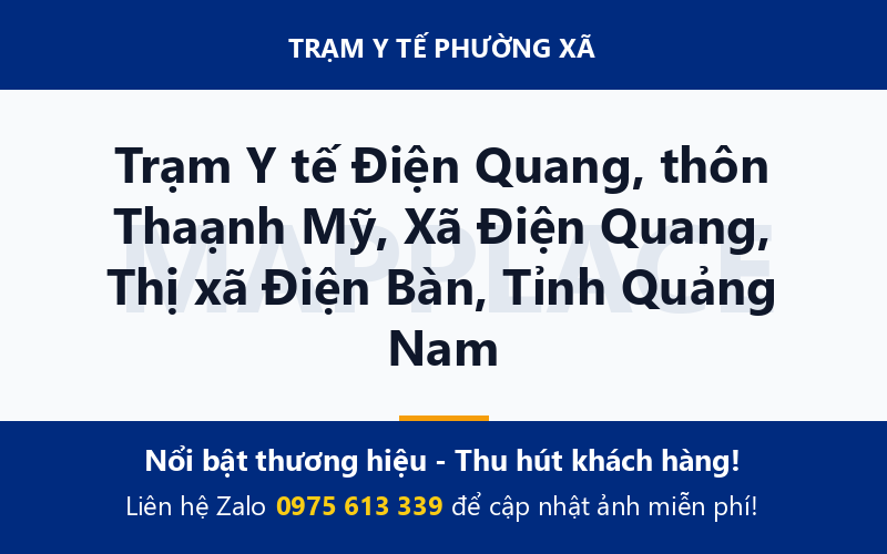 Trạm Y tế Điện Quang, thôn Thaạnh Mỹ, Xã Điện Quang, Thị xã Điện Bàn, Tỉnh Quảng Nam