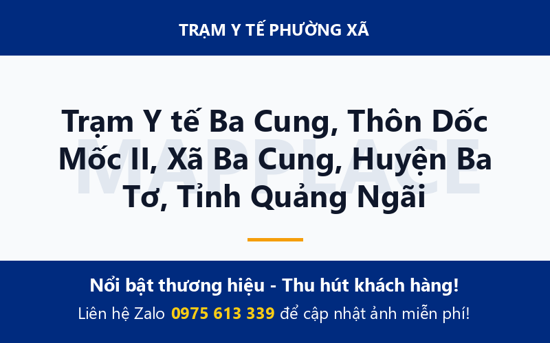 Trạm Y tế Ba Cung, Thôn Dốc Mốc II, Xã Ba Cung, Huyện Ba Tơ, Tỉnh Quảng Ngãi