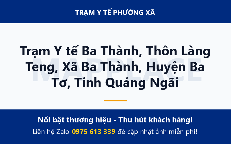 Trạm Y tế Ba Thành, Thôn Làng Teng, Xã Ba Thành, Huyện Ba Tơ, Tỉnh Quảng Ngãi