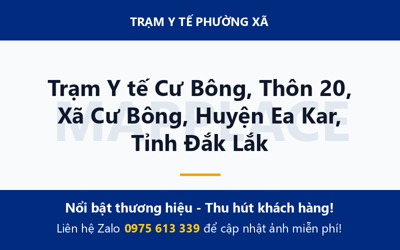 Trạm Y tế Cư Bông, Thôn 20, Xã Cư Bông, Huyện Ea Kar, Tỉnh Đắk Lắk