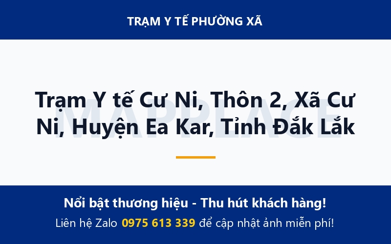 Trạm Y tế Cư Ni, Thôn 2, Xã Cư Ni, Huyện Ea Kar, Tỉnh Đắk Lắk