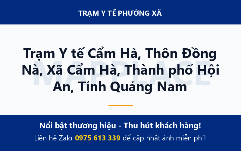Trạm Y tế Cẩm Hà, Thôn Đồng Nà, Xã Cẩm Hà, Thành phố Hội An, Tỉnh Quảng Nam