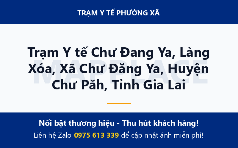 Trạm Y tế Chư Đang Ya, Làng Xóa, Xã Chư Đăng Ya, Huyện Chư Păh, Tỉnh Gia Lai