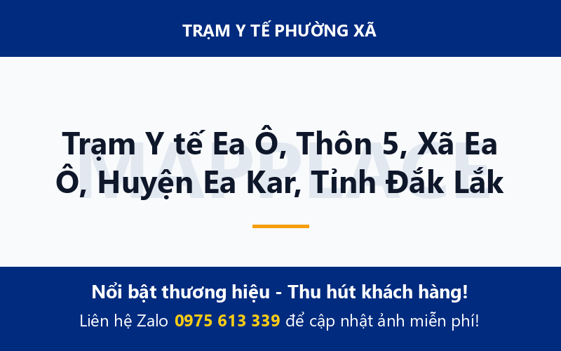 Trạm Y tế Ea Ô, Thôn 5, Xã Ea Ô, Huyện Ea Kar, Tỉnh Đắk Lắk