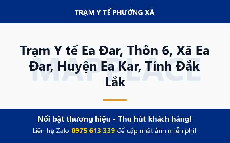 Trạm Y tế Ea Đar, Thôn 6, Xã Ea Đar, Huyện Ea Kar, Tỉnh Đắk Lắk