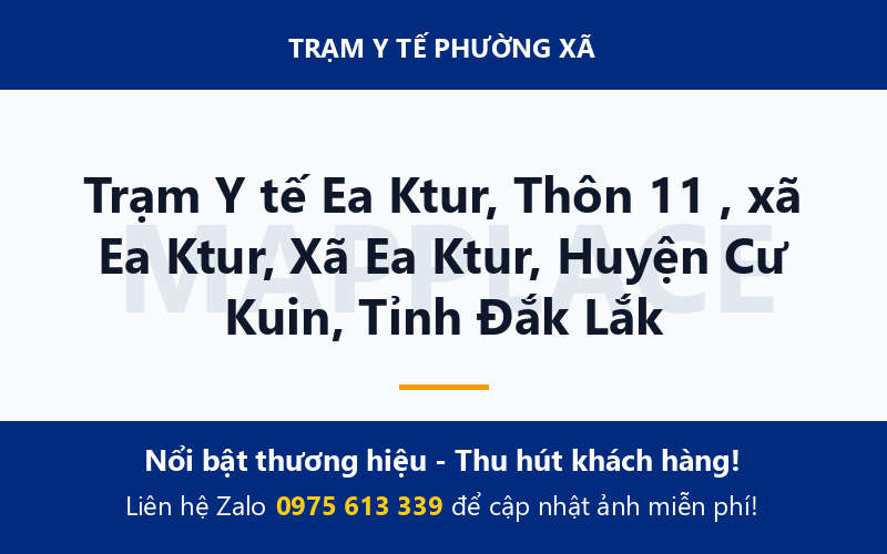 Trạm Y tế Ea Ktur, Thôn 11 , xã Ea Ktur, Xã Ea Ktur, Huyện Cư Kuin, Tỉnh Đắk Lắk