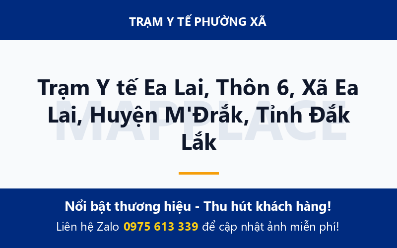 Trạm Y tế Ea Lai, Thôn 6, Xã Ea Lai, Huyện M'Đrắk, Tỉnh Đắk Lắk