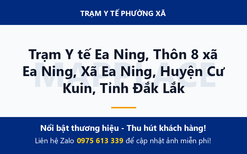 Trạm Y tế Ea Ning, Thôn 8 xã Ea Ning, Xã Ea Ning, Huyện Cư Kuin, Tỉnh Đắk Lắk