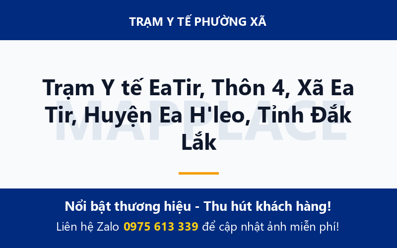 Trạm Y tế EaTir, Thôn 4, Xã Ea Tir, Huyện Ea H'leo, Tỉnh Đắk Lắk