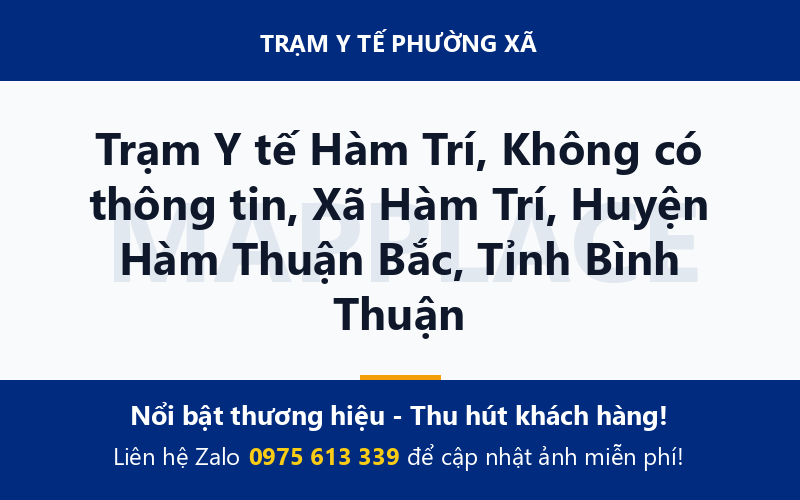 Trạm Y tế Hàm Trí, Không có thông tin, Xã Hàm Trí, Huyện Hàm Thuận Bắc, Tỉnh Bình Thuận
