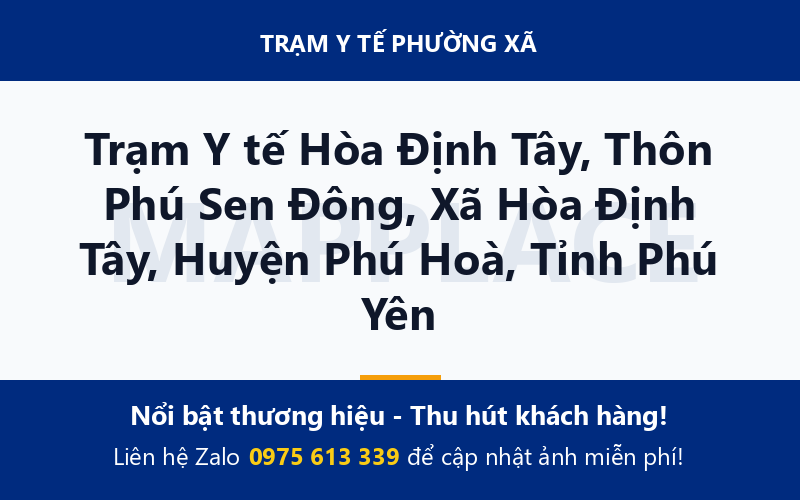 Trạm Y tế Hòa Định Tây, Thôn Phú Sen Đông, Xã Hòa Định Tây, Huyện Phú Hoà, Tỉnh Phú Yên