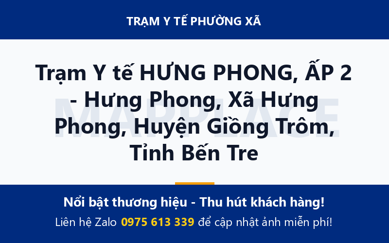 Trạm Y tế HƯNG PHONG, ẤP 2 - Hưng Phong, Xã Hưng Phong, Huyện Giồng Trôm, Tỉnh Bến Tre