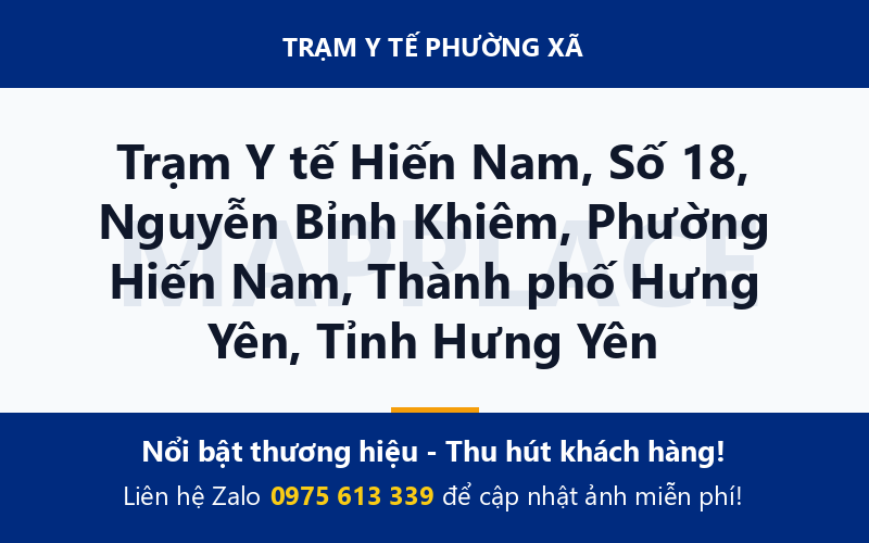 Trạm Y tế Hiến Nam, Số 18, Nguyễn Bỉnh Khiêm, Phường Hiến Nam, Thành phố Hưng Yên, Tỉnh Hưng Yên