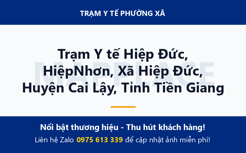 Trạm Y tế Hiệp Đức, HiệpNhơn, Xã Hiệp Đức, Huyện Cai Lậy, Tỉnh Tiền Giang