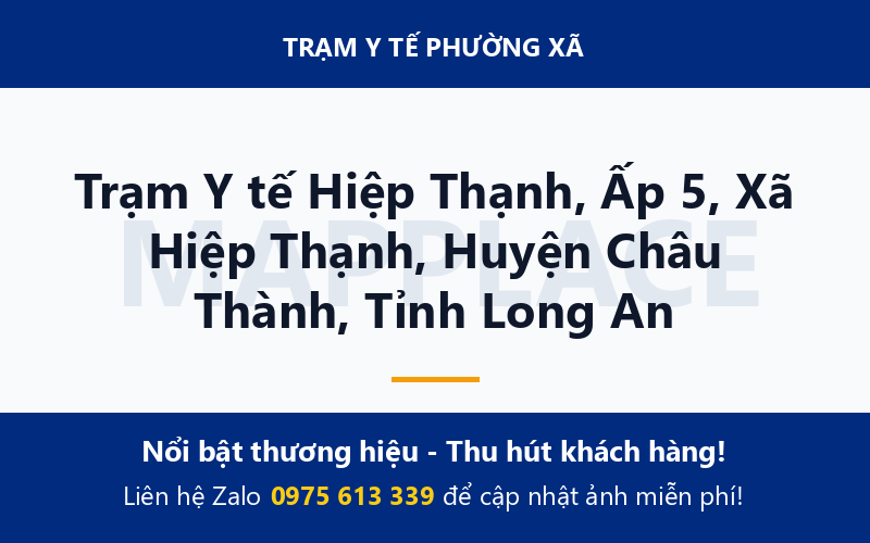 Trạm Y tế Hiệp Thạnh, Ấp 5, Xã Hiệp Thạnh, Huyện Châu Thành, Tỉnh Long An