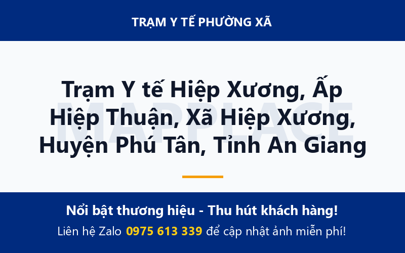 Trạm Y tế Hiệp Xương, Ấp Hiệp Thuận, Xã Hiệp Xương, Huyện Phú Tân, Tỉnh An Giang