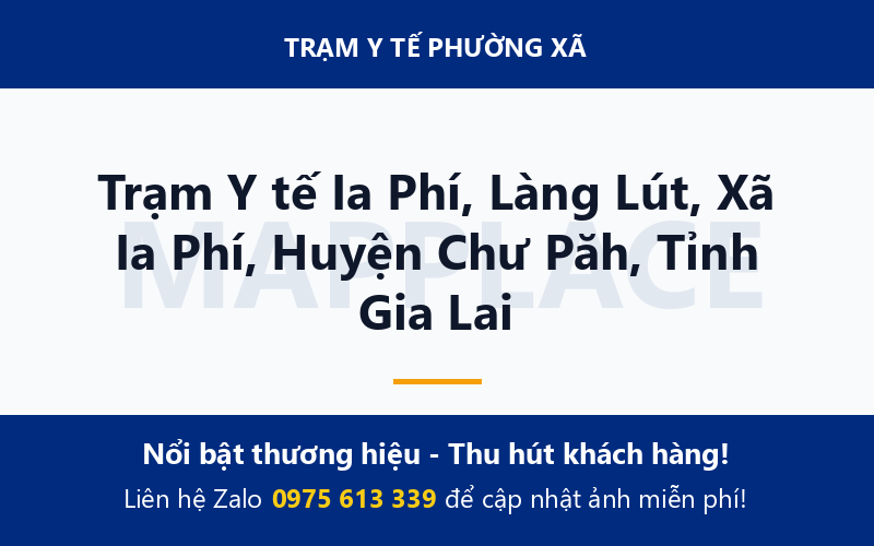 Trạm Y tế Ia Phí, Làng Lút, Xã Ia Phí, Huyện Chư Păh, Tỉnh Gia Lai