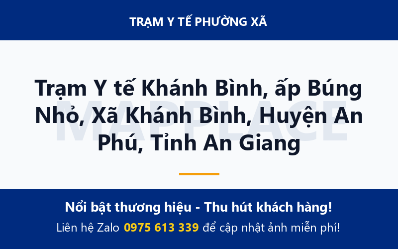 Trạm Y tế Khánh Bình, ấp Búng Nhỏ, Xã Khánh Bình, Huyện An Phú, Tỉnh An Giang