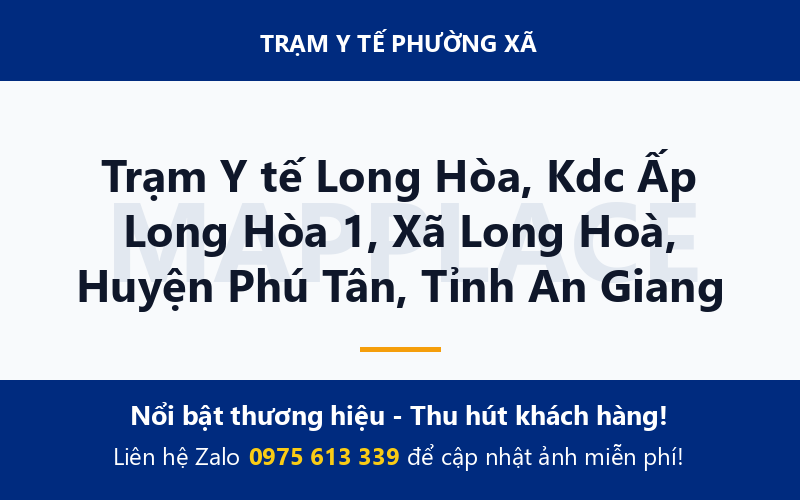 Trạm Y tế Long Hòa, Kdc Ấp Long Hòa 1, Xã Long Hoà, Huyện Phú Tân, Tỉnh An Giang