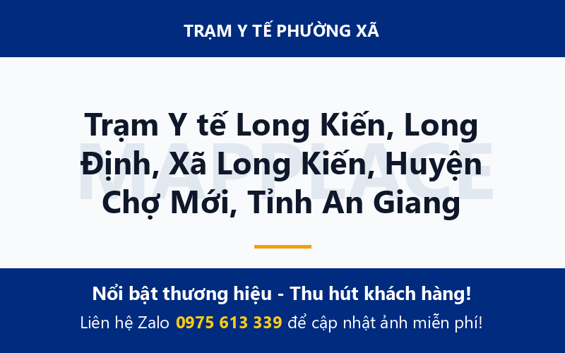 Trạm Y tế Long Kiến, Long Định, Xã Long Kiến, Huyện Chợ Mới, Tỉnh An Giang