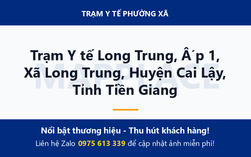 Trạm Y tế Long Trung, Ấp 1, Xã Long Trung, Huyện Cai Lậy, Tỉnh Tiền Giang