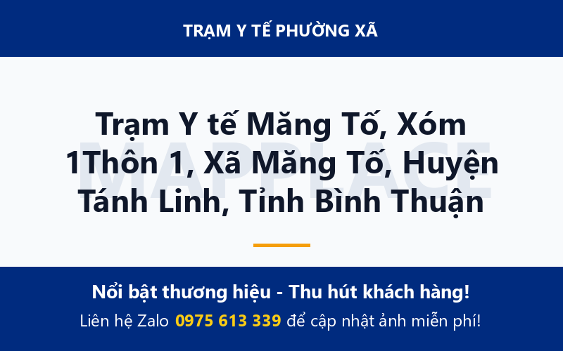 Trạm Y tế Măng Tố, Xóm 1Thôn 1, Xã Măng Tố, Huyện Tánh Linh, Tỉnh Bình Thuận