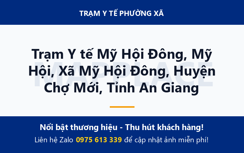Trạm Y tế Mỹ Hội Đông, Mỹ Hội, Xã Mỹ Hội Đông, Huyện Chợ Mới, Tỉnh An Giang