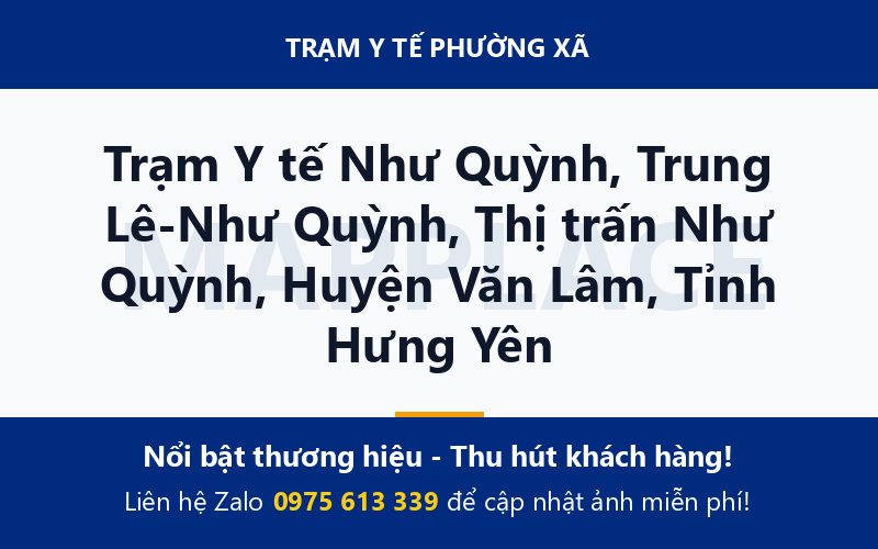 Trạm Y tế Như Quỳnh, Trung Lê-Như Quỳnh, Thị trấn Như Quỳnh, Huyện Văn Lâm, Tỉnh Hưng Yên