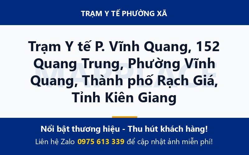 Trạm Y tế P. Vĩnh Quang, 152 Quang Trung, Phường Vĩnh Quang, Thành phố Rạch Giá, Tỉnh Kiên Giang