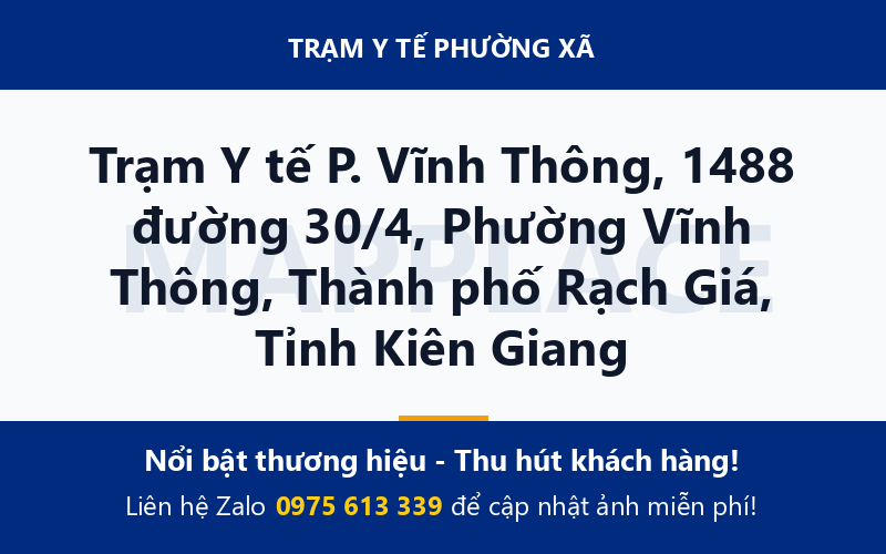 Trạm Y tế P. Vĩnh Thông, 1488 đường 30/4, Phường Vĩnh Thông, Thành phố Rạch Giá, Tỉnh Kiên Giang