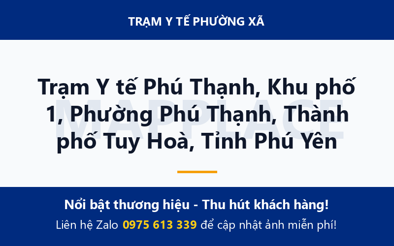 Trạm Y tế Phú Thạnh, Khu phố 1, Phường Phú Thạnh, Thành phố Tuy Hoà, Tỉnh Phú Yên