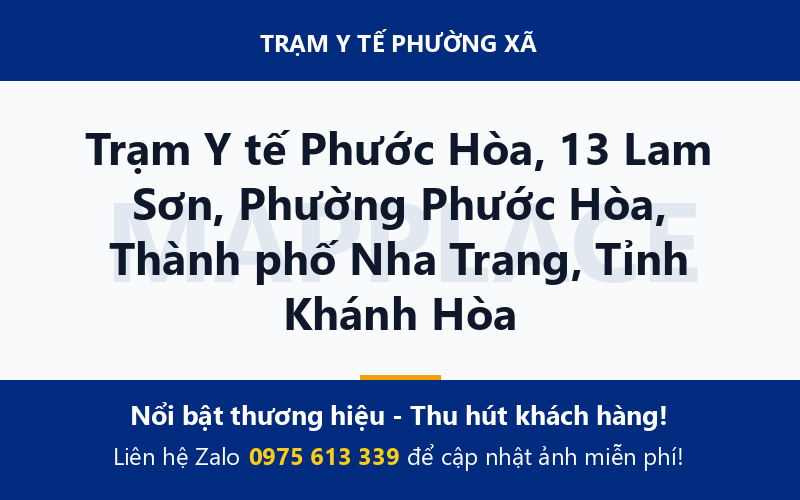 Trạm Y tế Phước Hòa, 13 Lam Sơn, Phường Phước Hòa, Thành phố Nha Trang, Tỉnh Khánh Hòa