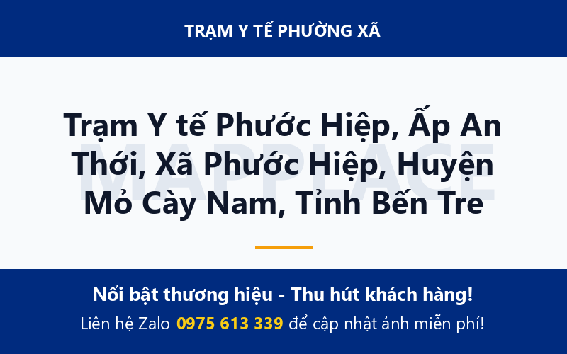 Trạm Y tế Phước Hiệp, Ấp An Thới, Xã Phước Hiệp, Huyện Mỏ Cày Nam, Tỉnh Bến Tre
