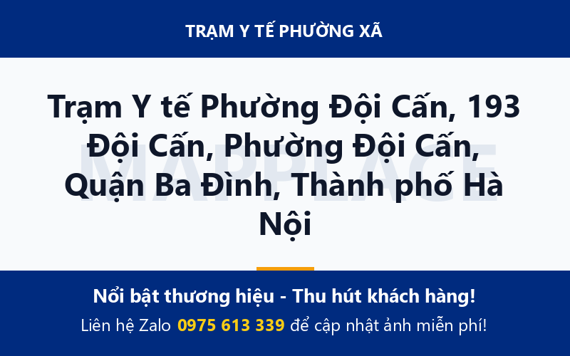 Trạm Y tế Phường Đội Cấn, 193 Đội Cấn, Phường Đội Cấn, Quận Ba Đình, Thành phố Hà Nội