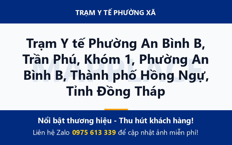 Trạm Y tế Phường An Bình B, Trần Phú, Khóm 1, Phường An Bình B, Thành phố Hồng Ngự, Tỉnh Đồng Tháp