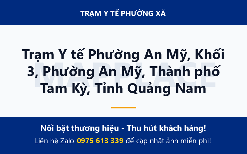 Trạm Y tế Phường An Mỹ, Khối 3, Phường An Mỹ, Thành phố Tam Kỳ, Tỉnh Quảng Nam
