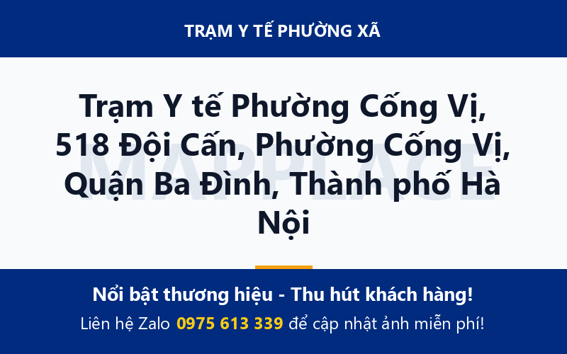 Trạm Y tế Phường Cống Vị, 518 Đội Cấn, Phường Cống Vị, Quận Ba Đình, Thành phố Hà Nội