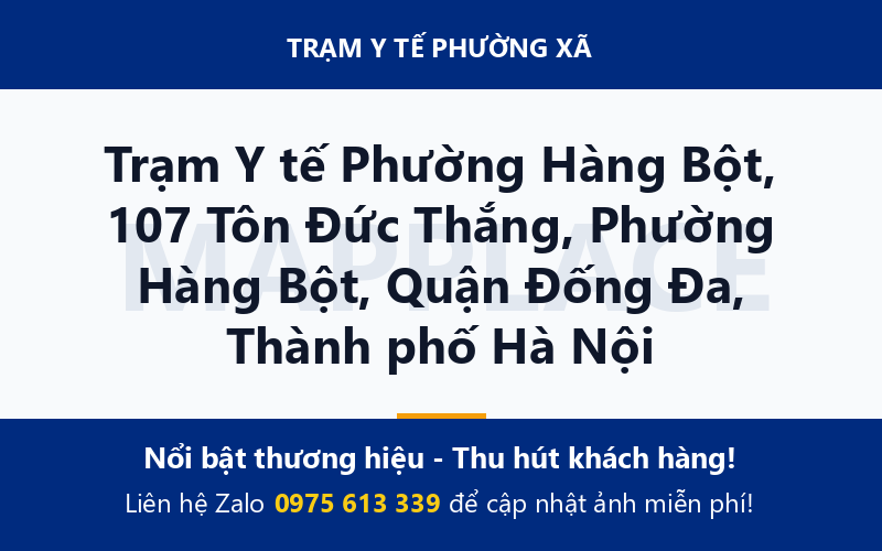 Trạm Y tế Phường Hàng Bột, 107 Tôn Đức Thắng, Phường Hàng Bột, Quận Đống Đa, Thành phố Hà Nội